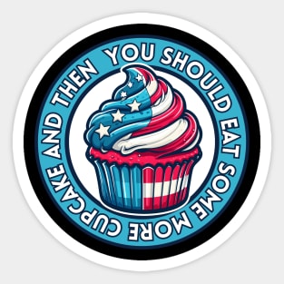 USA Patriot Cupcake - You should eat some more | Foodie | United States Flag | Sweet Sticker